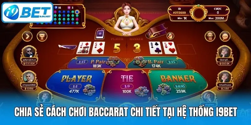 Chia sẻ cách chơi Baccarat chi tiết tại hệ thống i9bet
