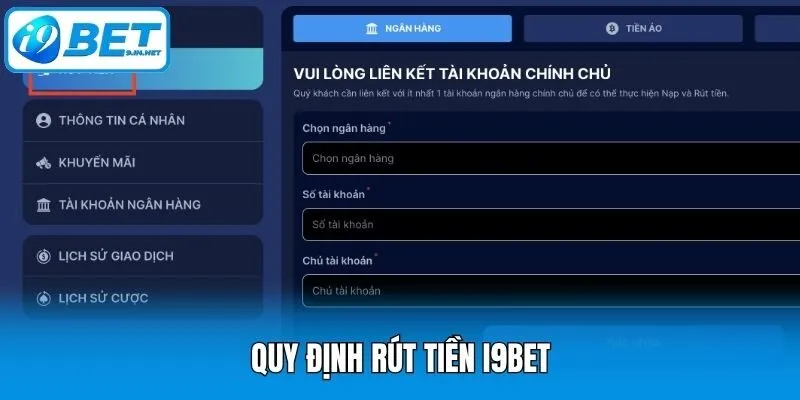 Quy định rút tiền i9bet