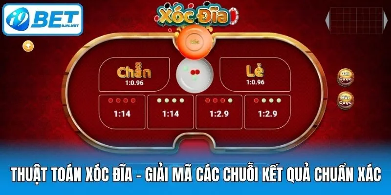 Thuật Toán Xóc Đĩa - Giải Mã Các Chuỗi Kết Quả Chuẩn Xác